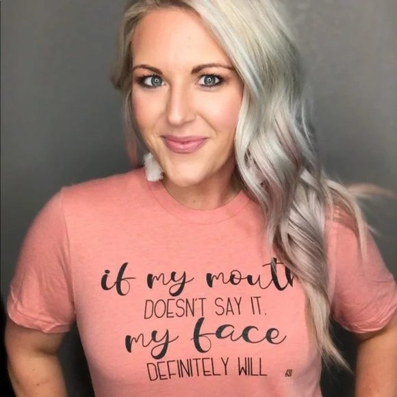 XS Peach If My Mouth Doesn’t Say It My Face Will Graphic Tee - Picture 3 of 5